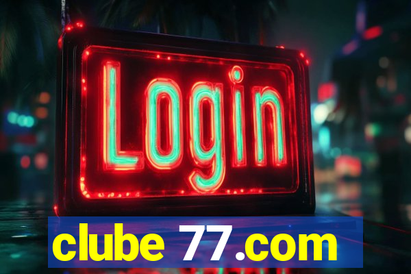 clube 77.com